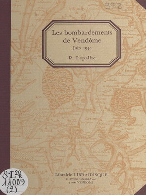 cover image of Rapport sur les bombardements de Vendôme de juin 1940